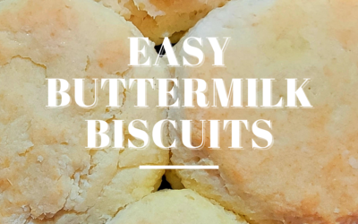 How to Make Easy Buttermilk Biscuits